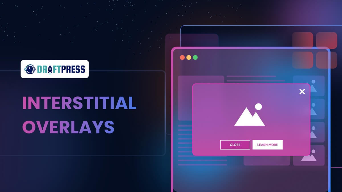 Interstitial Overlays